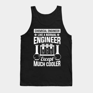 Chemical Engineering Engineer Gift Tank Top